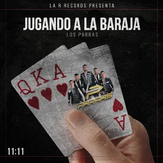 Jugando a la Baraja by Los Parras