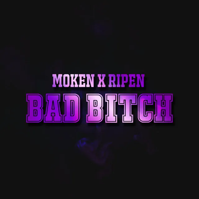 Bad Bitch