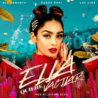 Ella Quiere Vacilar by Henny Papi