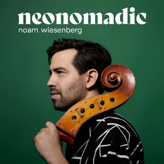 NeoNomadic by Noam Wiesenberg