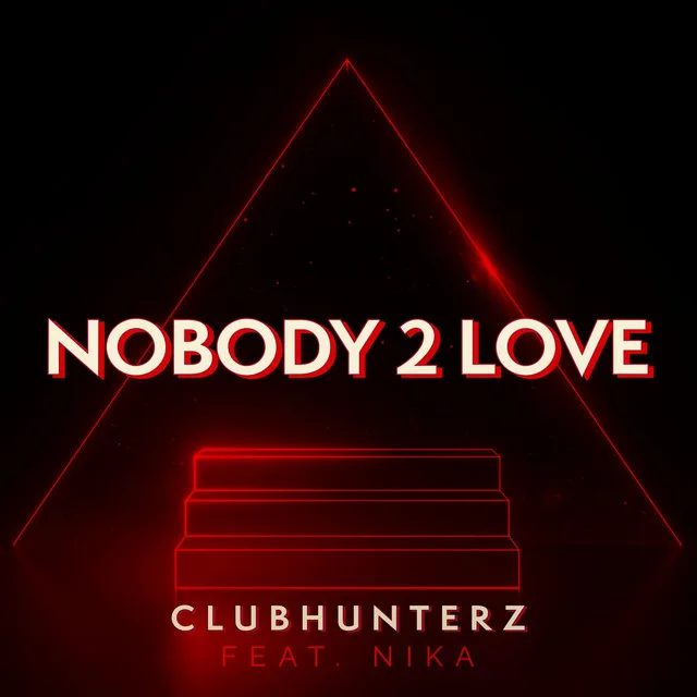 Nobody 2 Love