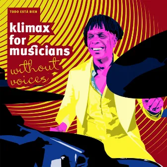 Klimax For Musicians: Todo Está Bien (Without Voices) by Giraldo Piloto y Klímax