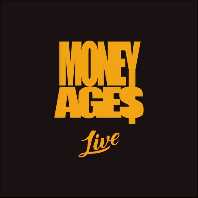 Money Ages (Live)