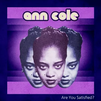 Are You Satisfied? by Ann Cole