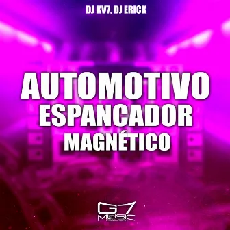 Automotivo Espancador Magnético by DJ KV7