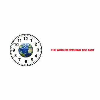 The Worlds Spinning Too Fast by Jeshi