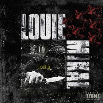 Hostile by Louie Mikal