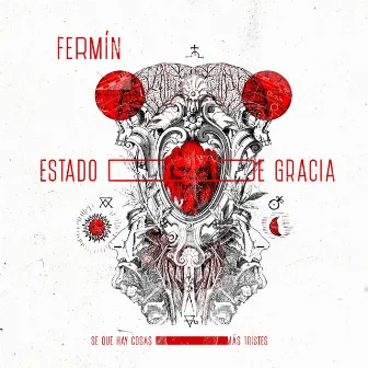 Estado de Gracia by Fermín