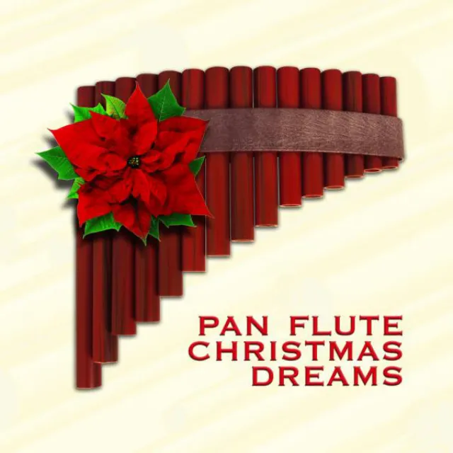 Pan Flute Christmas Dreams