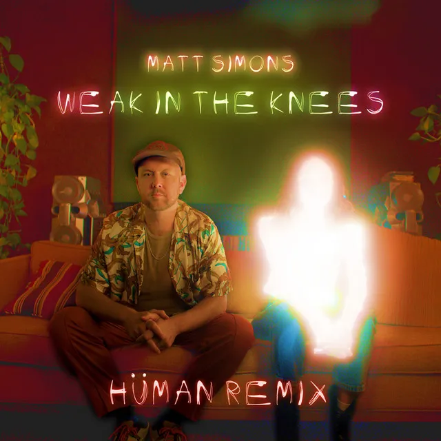 Weak In The Knees - HÜMAN Remix