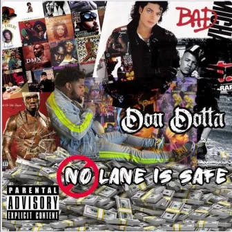 No Lane Is Safe by Don Dotta