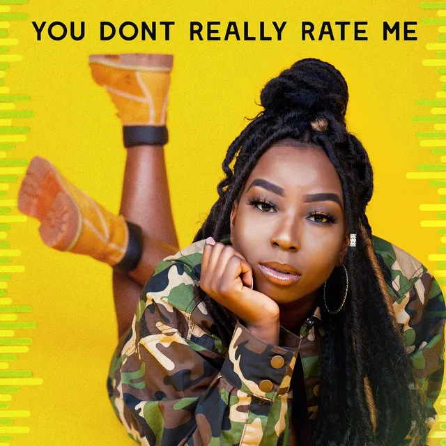 You Don't Really Rate Me