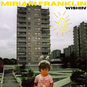 Wishin' by Miriam Franklin