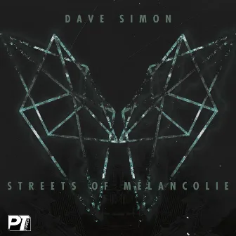 Streets of Mélancolīe EP by Dave Simon