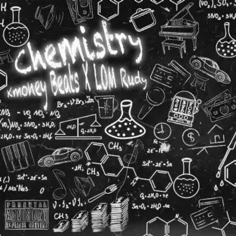 Chemistry by LOM Rudy