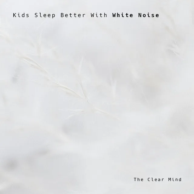 Kids Sleep better with White Noise