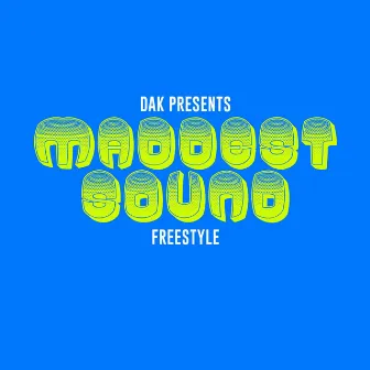 Maddest Sound by DaksRaps