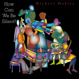 How Can We Be Silent? by Michael Mahler