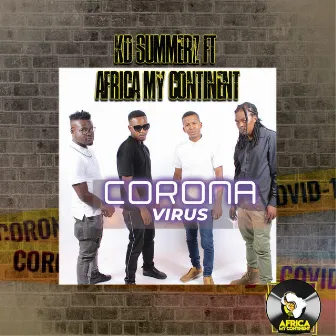 Corona Virus by Kd Summerz