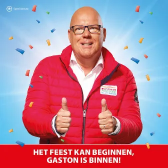 Het feest kan beginnen (Gaston is binnen) by Gaston