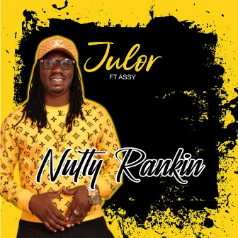 Julor (feat. Assy) by Nutty Rankin