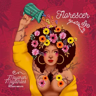 Florescer by Mayarah Magalhães