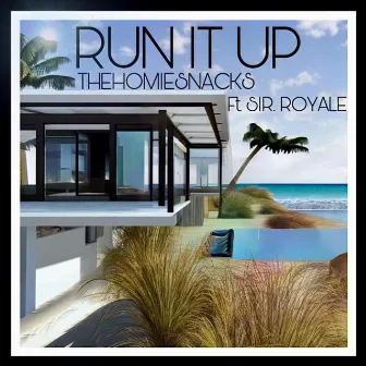 Run It Up by TheHomieSnacks