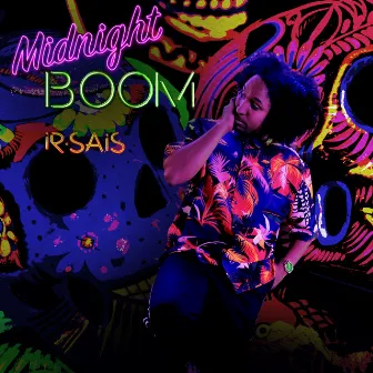 Midnight Boom by Ir Sais