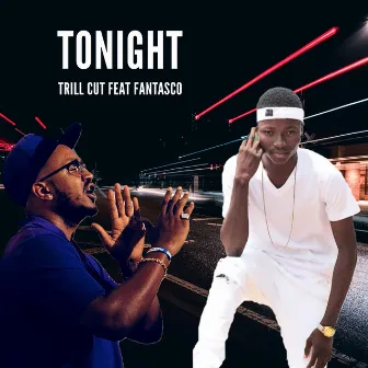 Tonight by Trill Cut