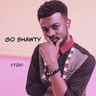 Go Shawty by Uyino