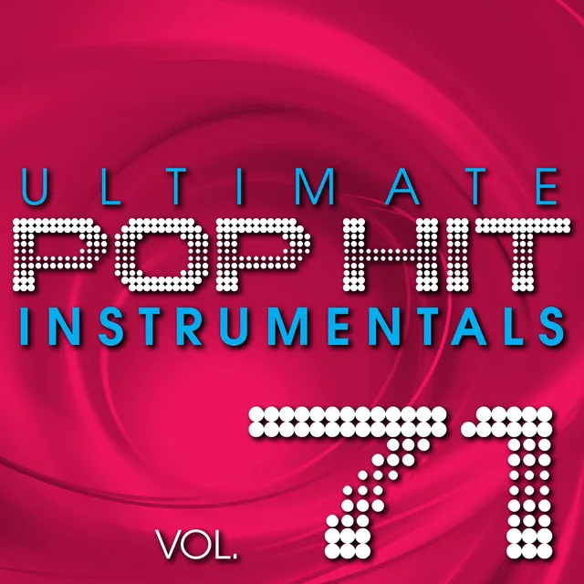 Ultimate Pop Hit Instrumentals, Vol. 71