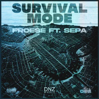 Survival Mode by Froese