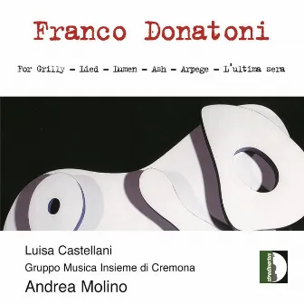 Donatoni: Chamber Works by Franco Donatoni