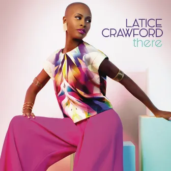 There by Latice Crawford