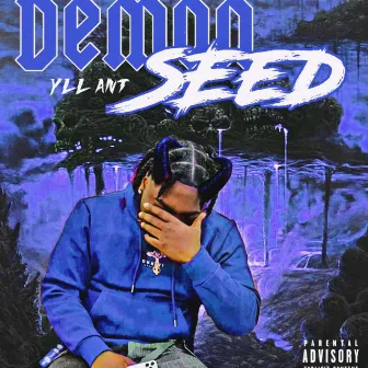 Demon Seed by YLL Ant