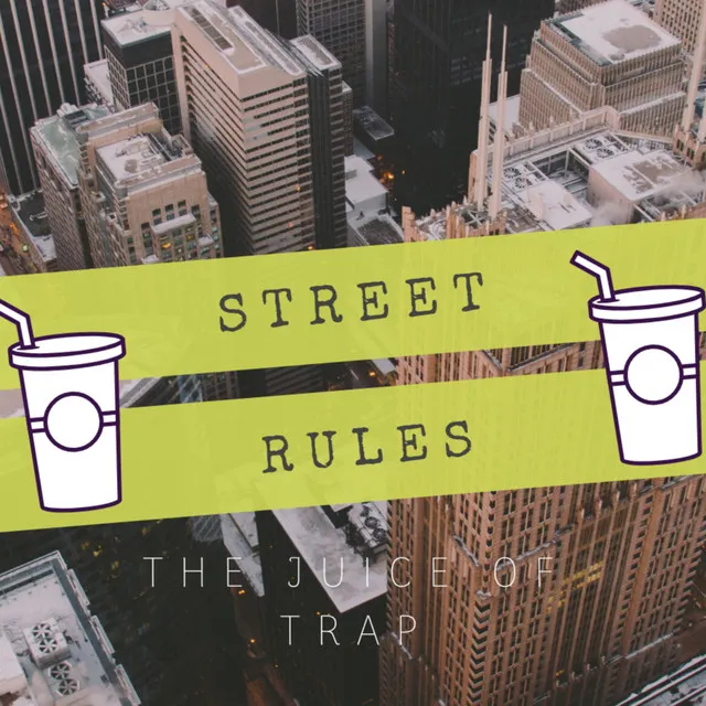 STREET RULES