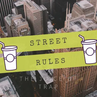 STREET RULES by JAYB