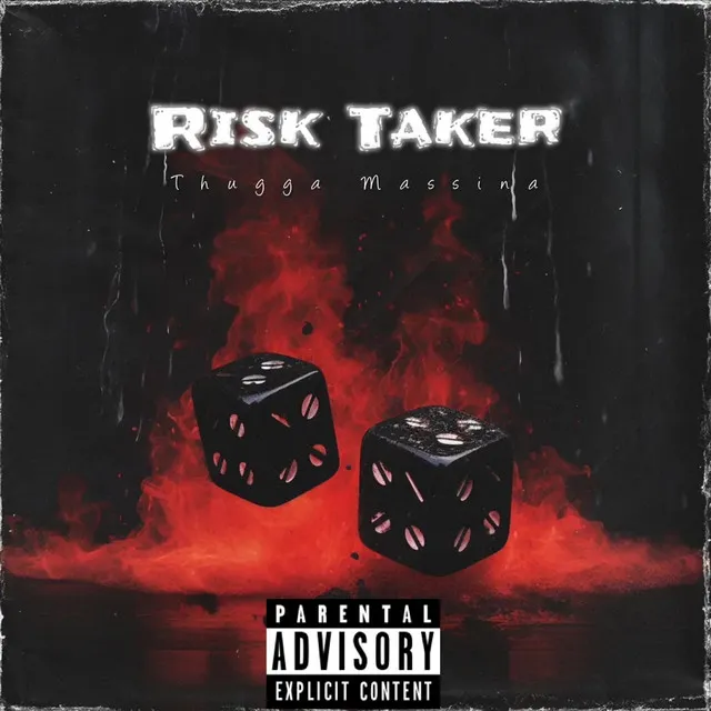 Risk Taker