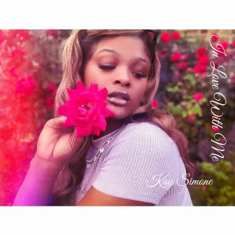 In Love With Me by Kay Simone