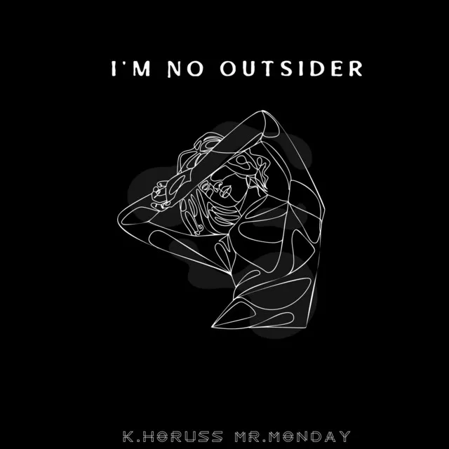 I'm No Outsider