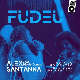 Fudeu (Ao Vivo) by Nicole Donato