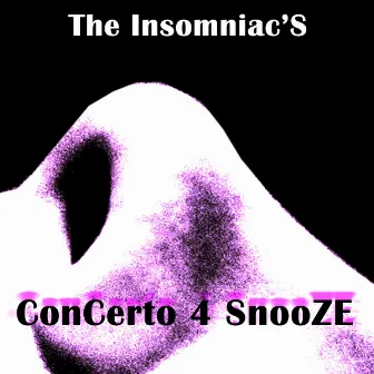 Concerto 4 Snooze by The Insomniacs