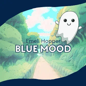 Blue mood by Emeli Hopper