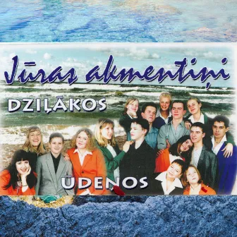 Dziļākos ūdeņos by Jūras Akmentiņi