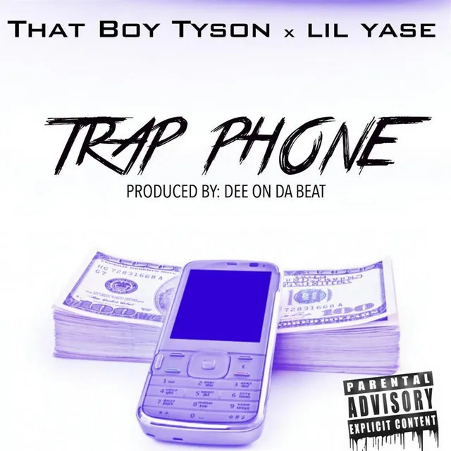 Trap Phone (feat. Lil Yase)