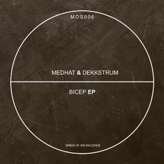 Bicep EP by Medhat & Dekkstrum