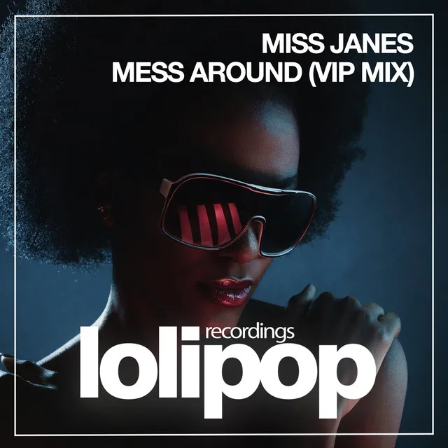 Mess Around - VIP Mix