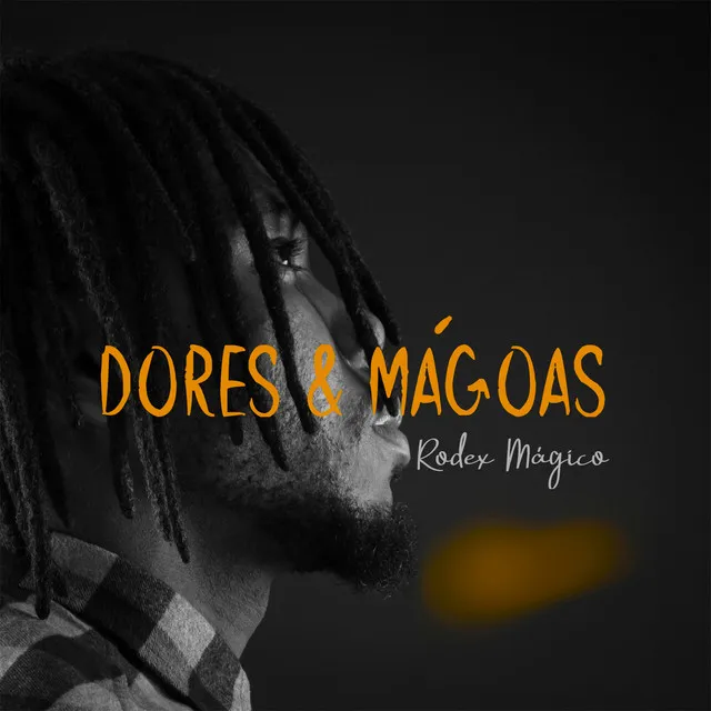 Dores & Mágoas