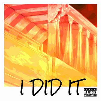 I Did It by Bob Doe