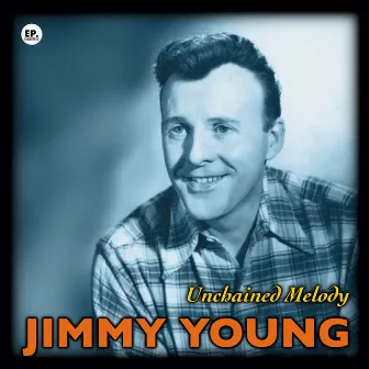 Unchained Melody (Remastered) by Jimmy Young